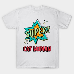 Super Cat Woman T-Shirt